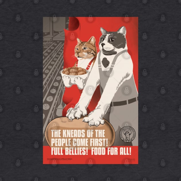 Soviet Cat Poster - The Kneads of the People Come First - International Union of Biscuit Makers by nathannunart